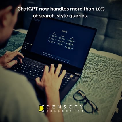 DC ChatGPT now handles more than 10% of search-style queries.